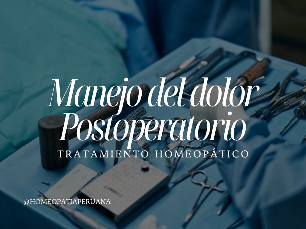 Imagen de una sala de operaciones con texto que dice Manejo del dolor postoperatorio tratamiento homeopatico